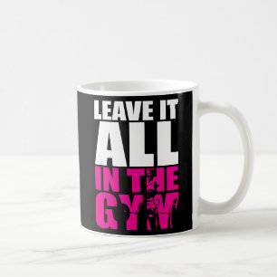 Caneca De Café Deixem tudo na academia - Empregos femininos