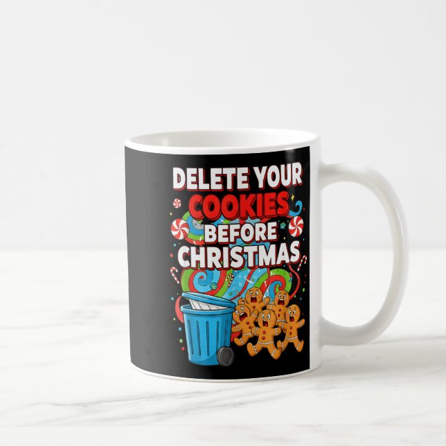Caneca De Café Delete Cookies Funny Christmas Cookie  (Direita)