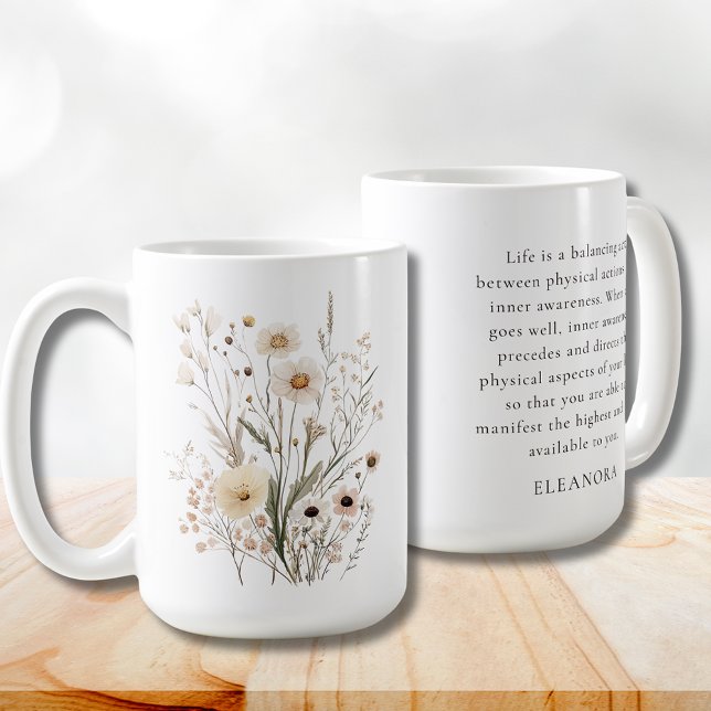 Caneca De Café Delicate Wildflowers Motivational Quote (Delicate Wildflowers Motivational Quote 15 oz. Coffee Mug)