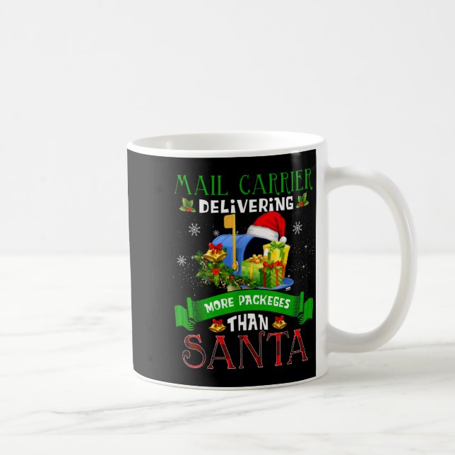 Caneca De Café Delivering More Packages Than Santa Funny Stal Wor (Direita)