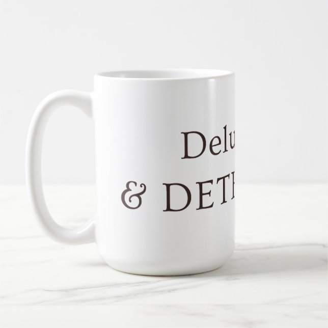 Caneca De Café Delusional & Determined Aesthetic Neutral Mug (Esquerda)