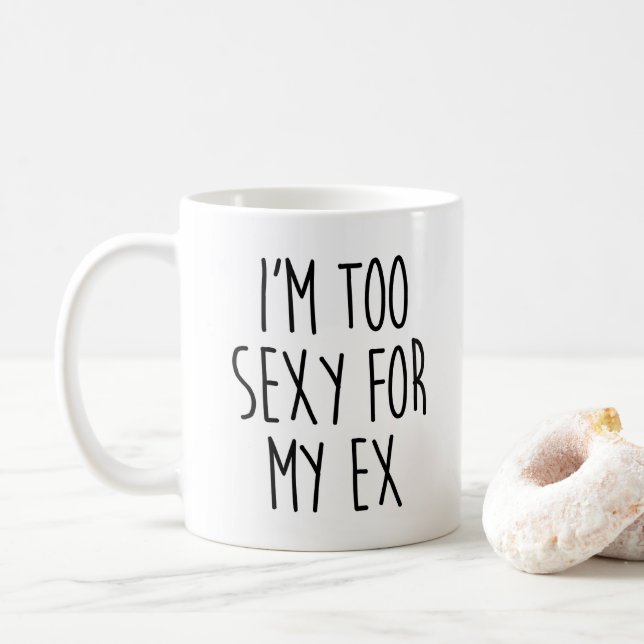 Caneca De Café Demasiado "sexy" para citações engraçadas ex (Com Donut)
