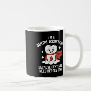 Caneca De Café Dental Istant Porque Dentistas Precisam De Super H