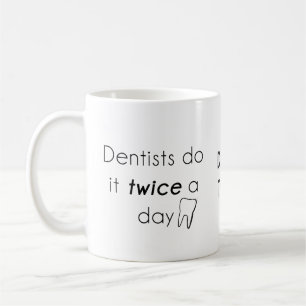 Caneca De Café Dentista!