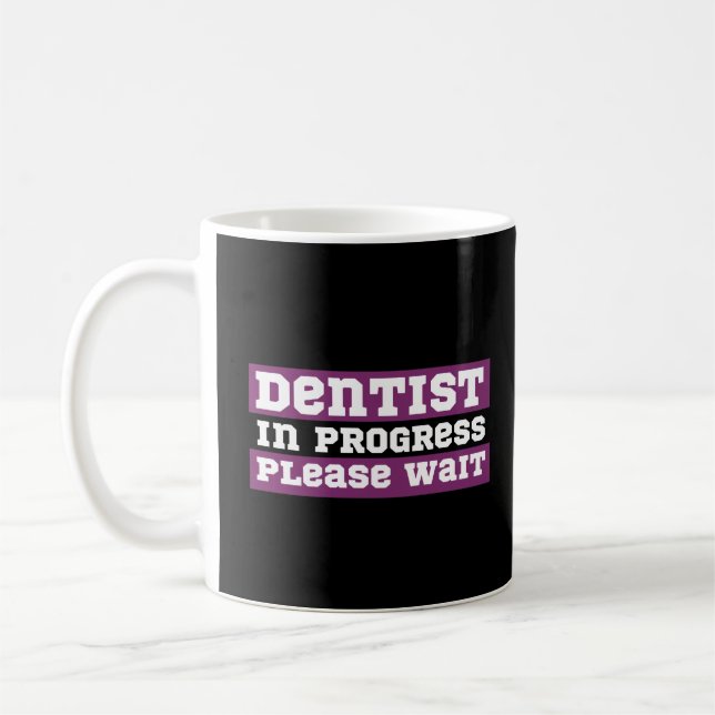 Caneca De Café dentista em andamento, espere (Esquerda)