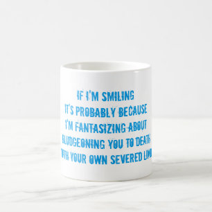 Caneca De Café (dentro) a sanidade se eu estou sorrindo ele é