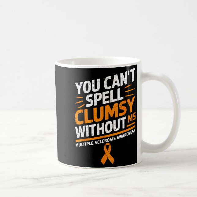 Caneca De Café Desajeitado Sem Esclerose Múltipla Conscientização (Direita)