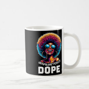 Caneca De Café Desapologeticamente Droga Mês da História Negra Af