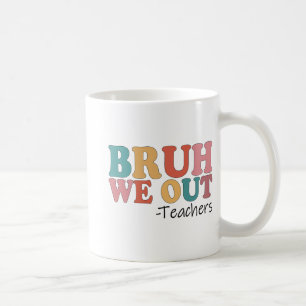 Caneca De Café Descobrimos Professores Felizes No Dia Passado Da