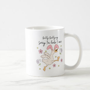 Caneca De Café Desculpe, estou atrasado. Eu estava matando Dilly