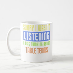 Caneca De Café Desculpe, Eu Não Estava Ouvindo, Estava Pensando E