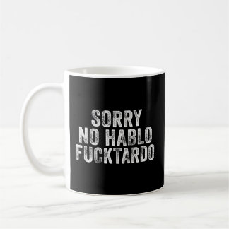 Caneca De Café Desculpe, Hablo Fuctardo Humor Espanhol