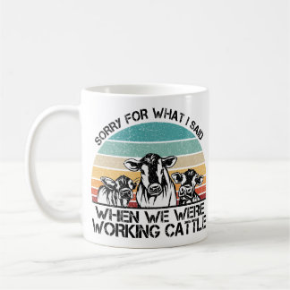 Caneca De Café Desculpe-me pelo que disse quando estávamos trabal