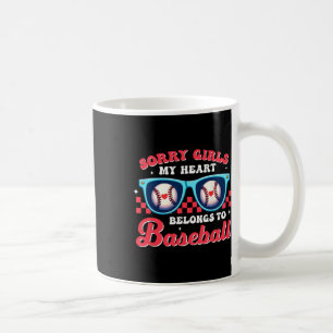 Caneca De Café Desculpe, Meninas, Meu Coração Pertence Ao Beball