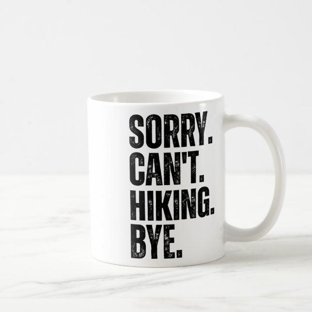 Caneca De Café Desculpe Não Posso Caminhar Tchau  (Direita)