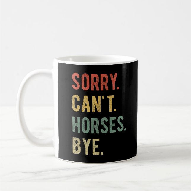 Caneca De Café Desculpe, não posso chorar, tchau II (Esquerda)