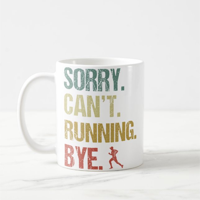 Caneca De Café Desculpe Não Posso Correr Tchau Piadas Sarcásticas (Esquerda)