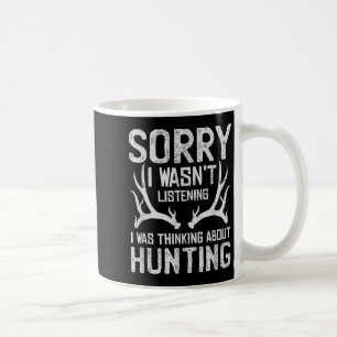 Caneca De Café Desculpe, Não Posso, É Temporada de Caça - Humor C