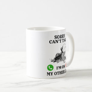 Caneca De Café desculpe, não posso falar que estou na minha outra