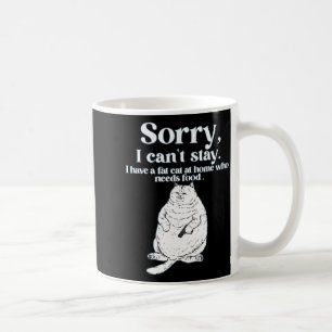 Caneca De Café Desculpe, não posso ficar tenho um gato gordo em c
