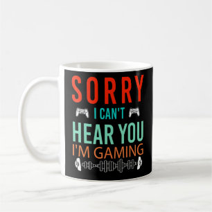 Caneca De Café Desculpe, não posso ouvi-los, estou jogando games