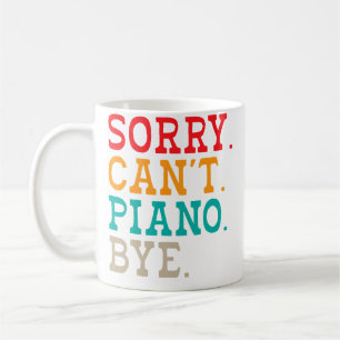 Caneca De Café Desculpe Não Posso Piano Tchau Músico Piano