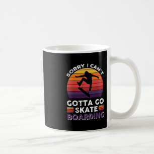 Caneca De Café Desculpe, não posso, tenho que ir andar de skate 1