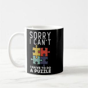 Caneca De Café Desculpe, não posso ter que fazer Quebra-cabeça Re