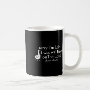 Caneca De Café Desculpe o Atraso Fun Goose Versículo Bíblico Cris