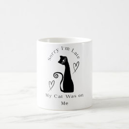 Caneca De Café Desculpe o Atraso Meu Gato Estava em Cima de Mim –