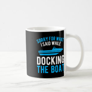 Caneca De Café Desculpe Pelo Que Eu Disse Enquanto Atracava O Bar