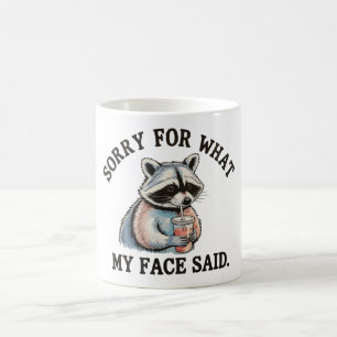 Caneca De Café Desculpe Pelo Que Meu Rosto Disse Guaxinim Engraça