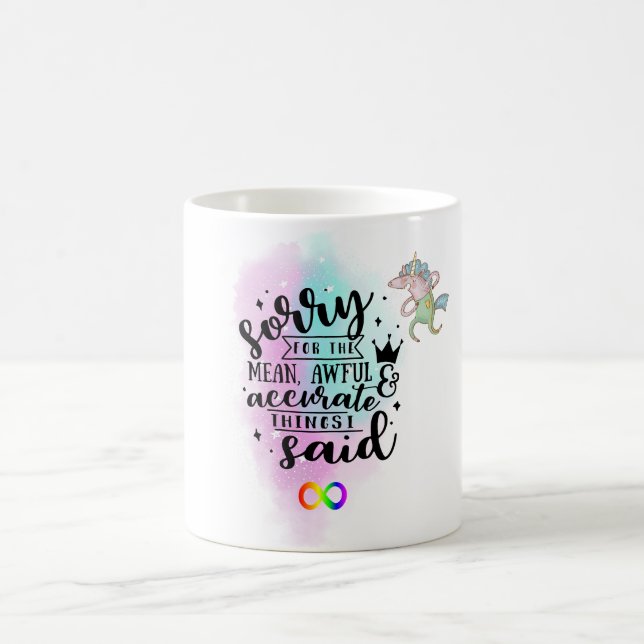 Caneca De Café Desculpe Por Coisas Precisas Que Eu Disse (Centro)