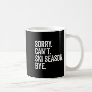 Caneca De Café Desculpe, posso 't Esquiar o inverno