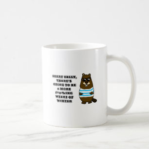 Caneca De Café Desculpe Sally, mais 6 #*@%ing semanas de inverno