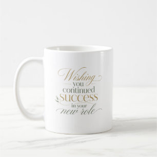 Caneca De Café Desejando Sucesso no Seu Novo Cargo