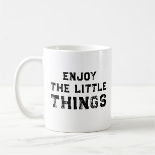 Caneca De Café Desfrute as Pequenas Coisas citações inspiradoras