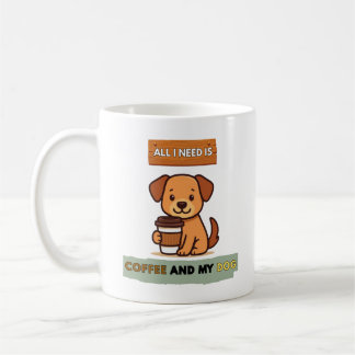 Caneca De Café Design de Café com Cachorro – Tudo o que Eu Precis