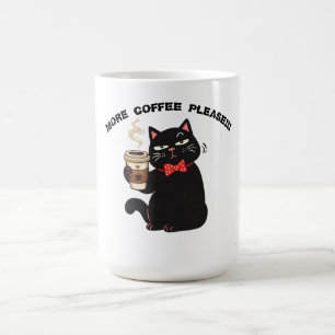 Caneca De Café Design de Café de Gato Engraçado – “Mais Café, por
