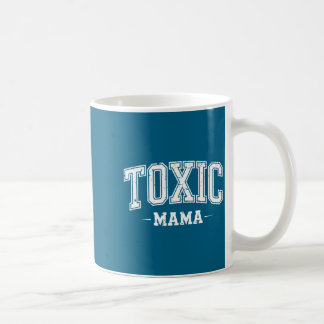 Caneca De Café Design de Mãe Divertida Mãe Tóxica