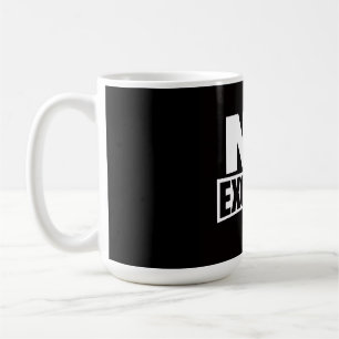 Caneca De Café Design de Tipografia Fitness Sem Desculpas