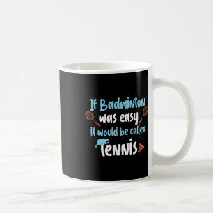 Caneca De Café Design engraçado de tênis de badminton para jogado