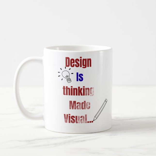 Caneca De Café Design Is Thinking Made Visual – Minimal Graphic D (Esquerda)