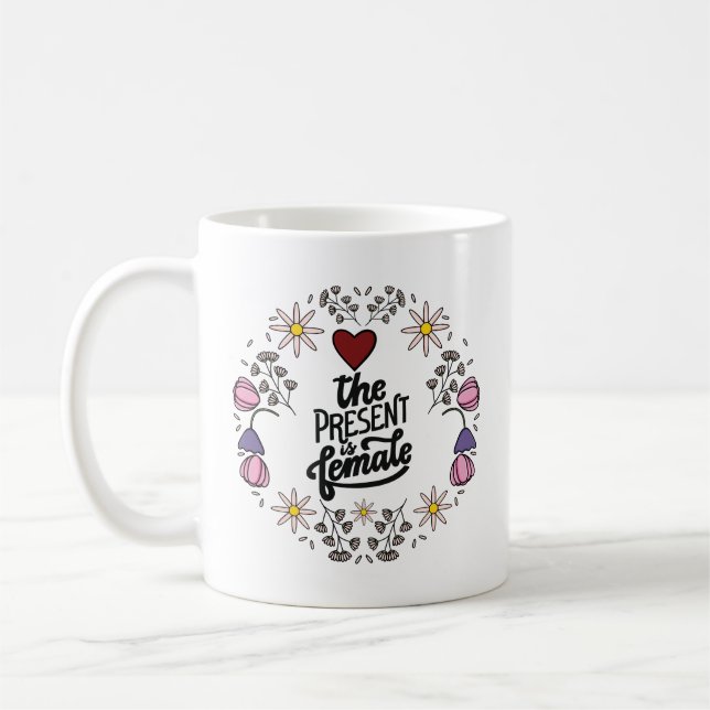 Caneca De Café Design única de mulheres com uma mensagem positiva (Esquerda)