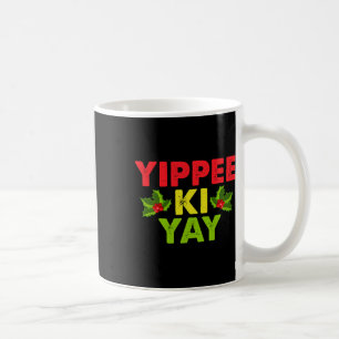 Caneca De Café Design Yippee-ki-yay Uni-adultos Natal engraçado ,