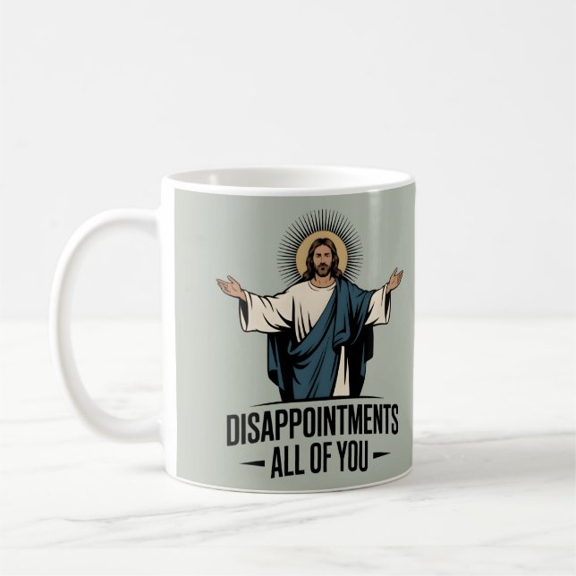 Caneca De Café Desilusões Todos Vocês, Jesus Meme (Esquerda)