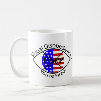 Caneca De Café Desobediência visual "You're Fired!"