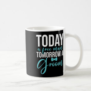 Caneca De Café Despedida de Solteiro Amanhã Um Noivo