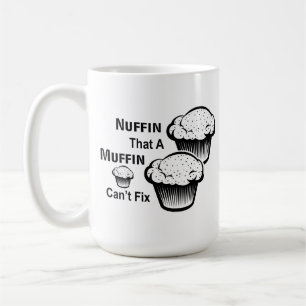 Caneca De Café Despreza que um Muffin não consegue consertar o T