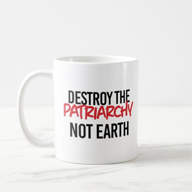 Caneca De Café Destrua a Patriarquia Não Terra (Esquerda)